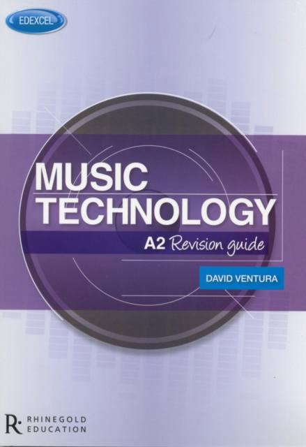 Edexcel A2 Music Technology Revision Guide, Paperback / softback Book