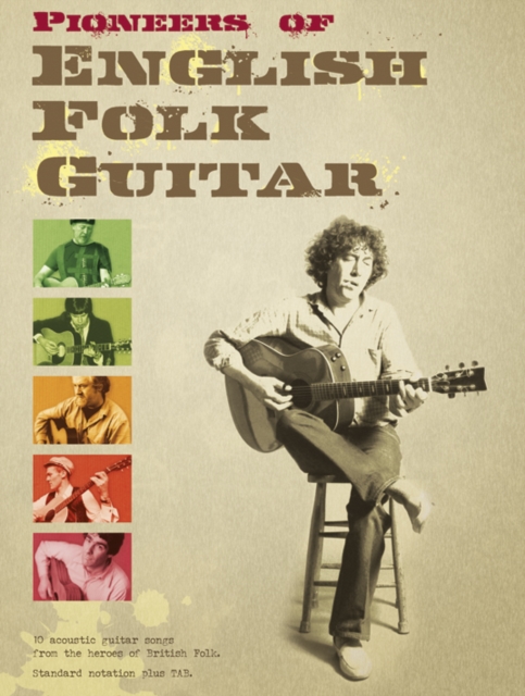 Pioneers of English Folk Guitar, Paperback / softback Book