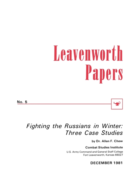 Fighting the Russians in Winter : Three Case Studies, Paperback / softback Book