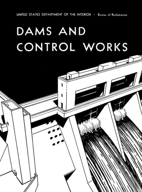 Dams and Control Works, Hardback Book