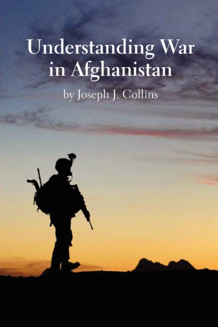 Understanding War in Afghanistan, Paperback / softback Book