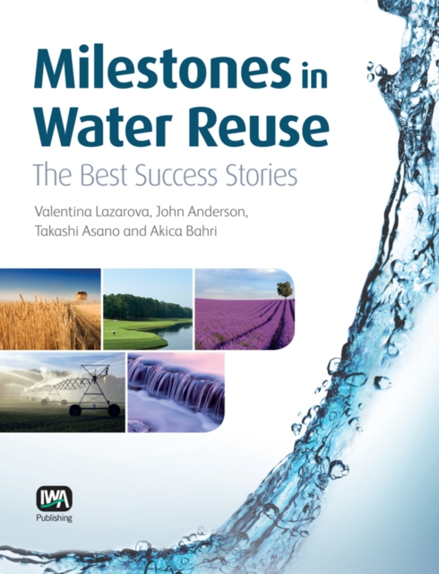 Milestones in Water Reuse, Paperback / softback Book