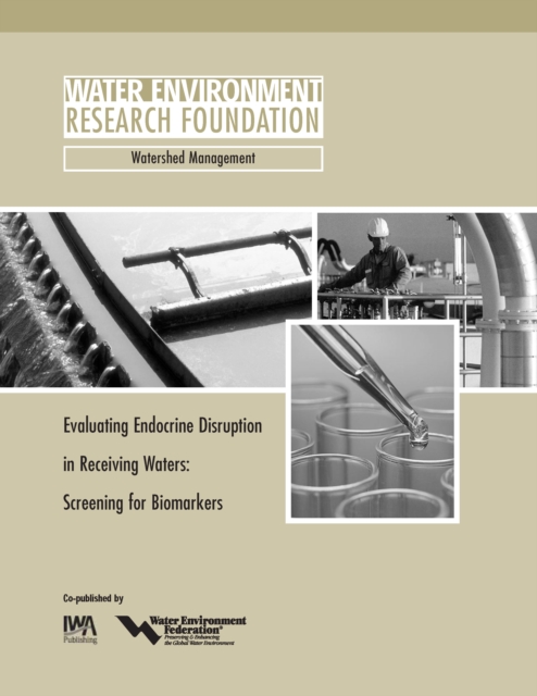 Evaluating Endocrine Disruption in Receiving Waters, PDF eBook