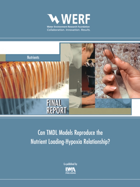 Can TMDL Models Reproduce the Nutrient Loading-Hypoxia Relationship?, PDF eBook