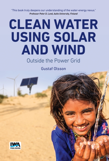 Clean Water Using Solar and Wind : Outside the Power Grid, Paperback / softback Book