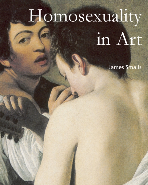 Homosexuality in Art, PDF eBook