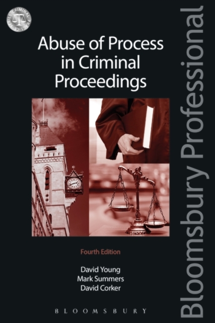 Abuse of Process in Criminal Proceedings, Paperback / softback Book