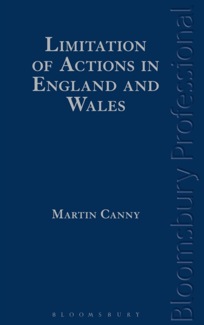 Limitation of Actions in England and Wales, Hardback Book