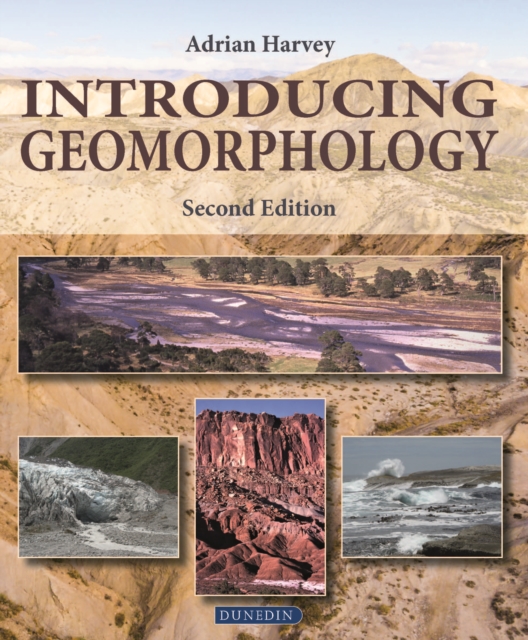 Introducing Geomorphology : A Guide to Landforms and Processes, Paperback / softback Book