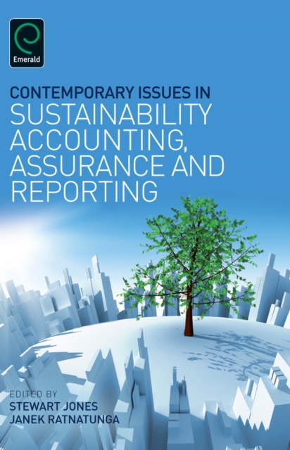 Contemporary Issues in Sustainability Accounting, Assurance and Reporting, Hardback Book