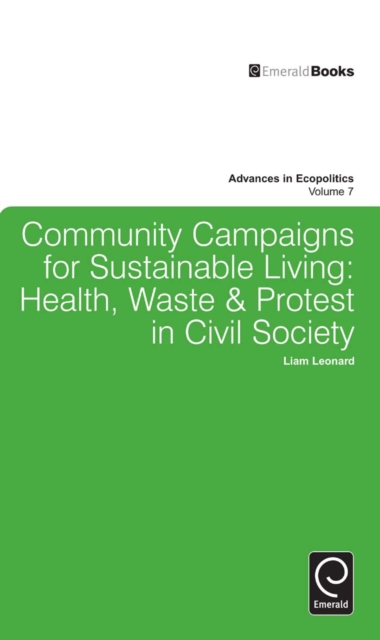 Community Campaigns for Sustainable Living : Health, Waste & Protest in Civil Society, PDF eBook