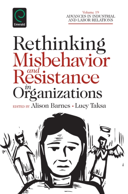 Rethinking Misbehavior and Resistance in Organizations, Hardback Book