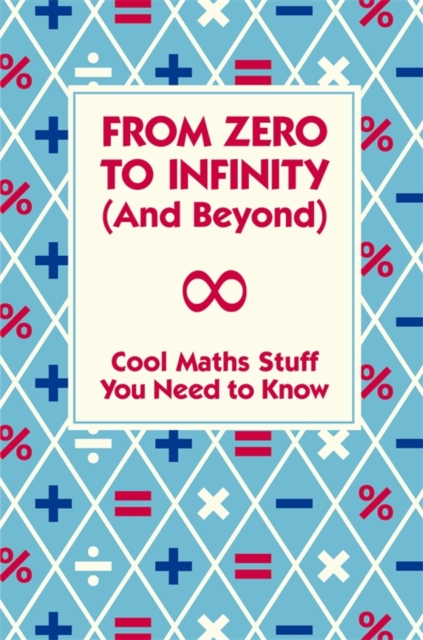 From Zero To Infinity (And Beyond), EPUB eBook