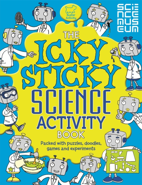 The Icky Sticky Science Activity Book, Paperback Book