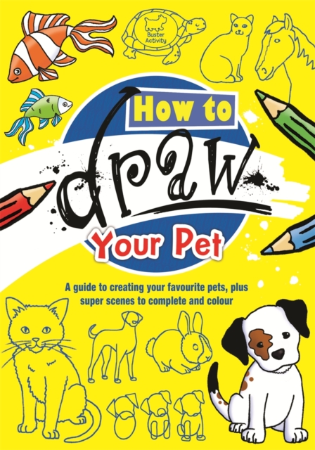 How to Draw Your Pet, Paperback Book