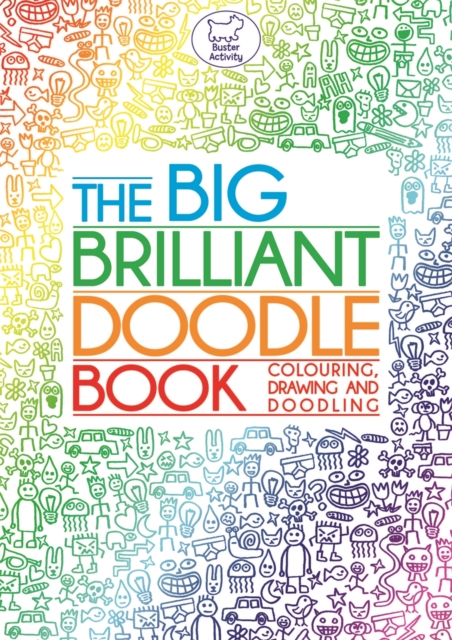 The Big Brilliant Doodle Book, Paperback / softback Book