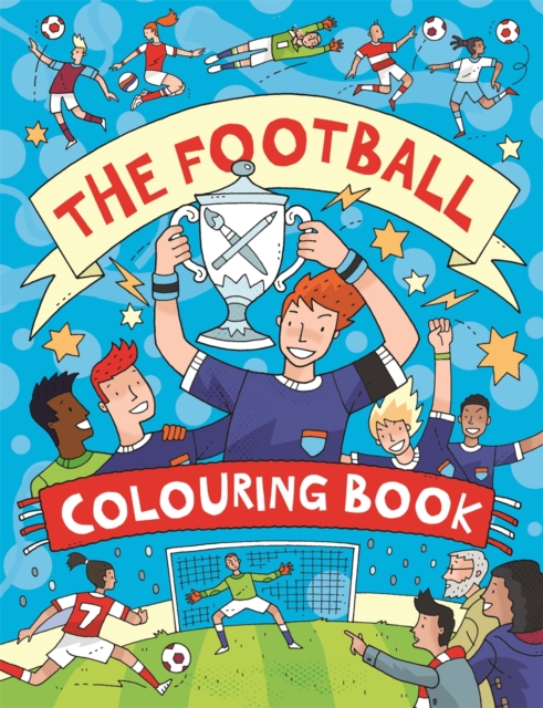 The Football Colouring Book, Paperback / softback Book