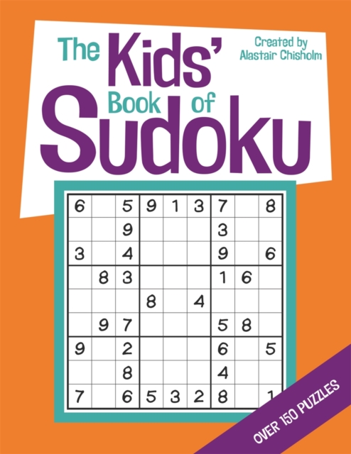 The Kids' Book of Sudoku, Paperback / softback Book
