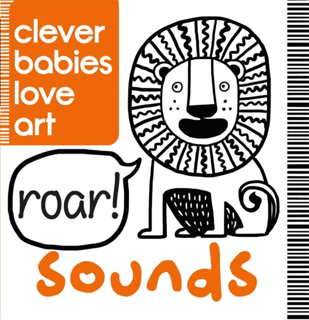 Clever Babies Love Art : Sounds, Board book Book
