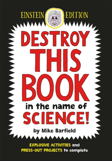 Destroy This Book in the Name of Science: Einstein Edition, Paperback / softback Book