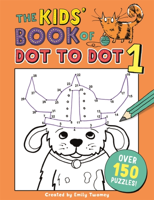 The Kids' Book of Dot to Dot 1, Paperback / softback Book
