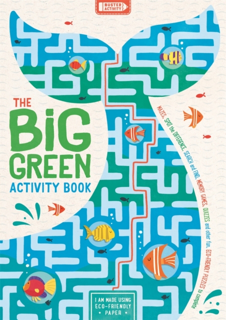 The Big Green Activity Book : Fun, Fact-filled Eco Puzzles for Kids to Complete, Paperback / softback Book