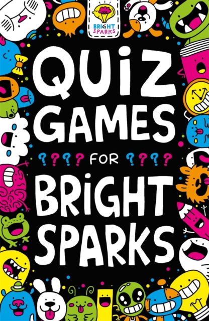 Quiz Games for Bright Sparks : Ages 7 to 9,  Book