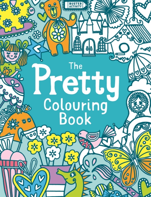 The Pretty Colouring Book, Paperback / softback Book