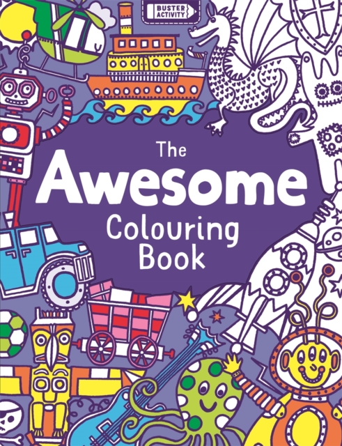 The Awesome Colouring Book, Paperback / softback Book