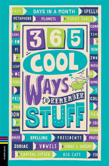 365 Cool Ways to Remember Stuff, Paperback / softback Book