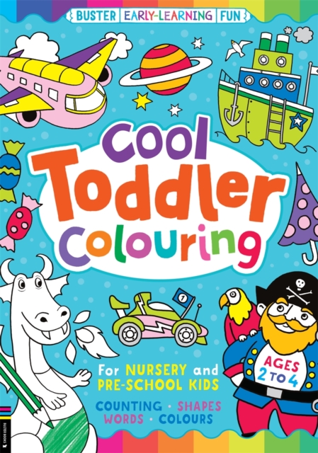 Cool Toddler Colouring : For Nursery and Pre-School Kids, Paperback / softback Book