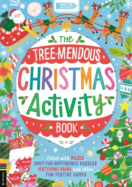 The Tree-mendous Christmas Activity Book : Filled with mazes, spot-the-difference puzzles, matching pairs and other fun festive games,  Book
