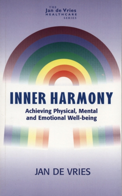 Inner Harmony : Achieving Physical, Mental and Emotional Well-Being, EPUB eBook