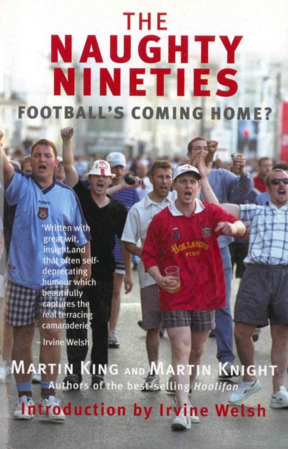 The Naughty Nineties : Football's Coming Home, EPUB eBook