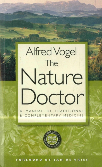 The Nature Doctor : A Manual of Traditional and Complementary Medicine, EPUB eBook