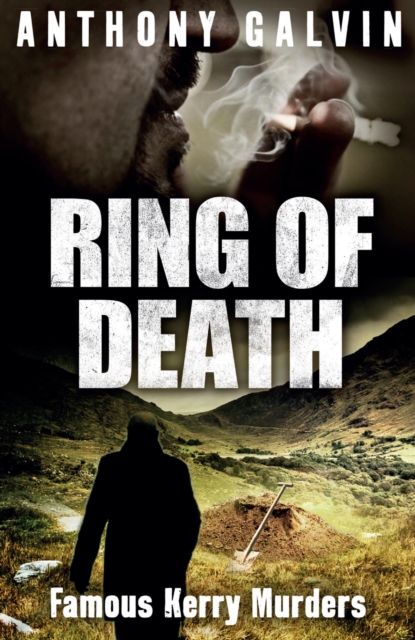 Ring of Death : Famous Kerry Murders, Paperback / softback Book