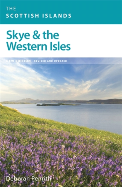Skye & the Western Isles, Paperback / softback Book