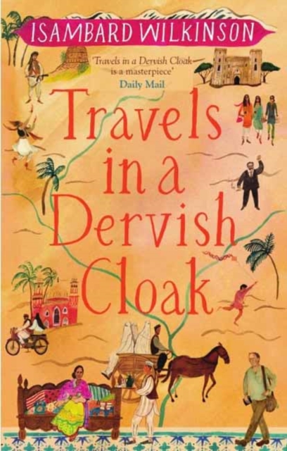 Travels in a Dervish Cloak, Paperback / softback Book