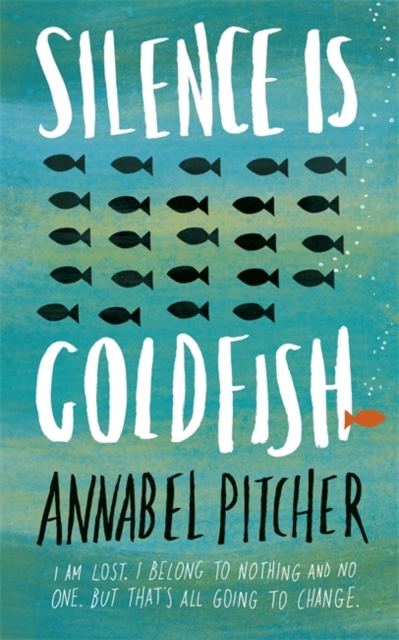 Silence is Goldfish, Hardback Book