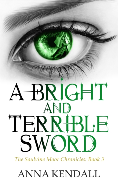 A Bright and Terrible Sword, EPUB eBook