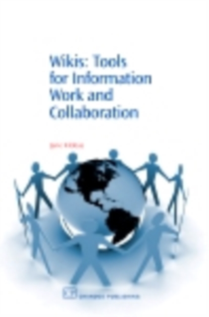 Wikis : Tools for information Work and Collaboration, PDF eBook
