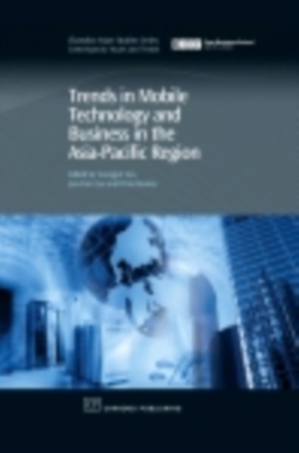 Trends in Mobile Technology and Business in the Asia-Pacific Region, PDF eBook