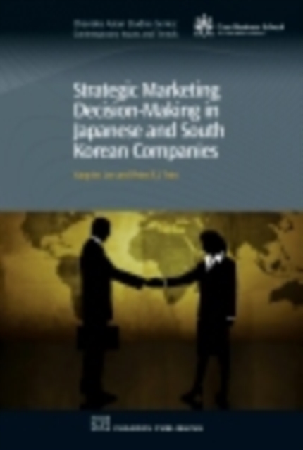Strategic Marketing Decision-Making within Japanese and South Korean Companies, PDF eBook