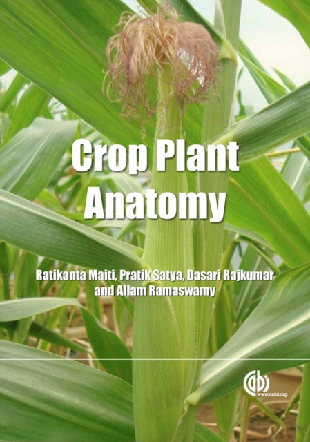Crop Plant Anatomy, Hardback Book