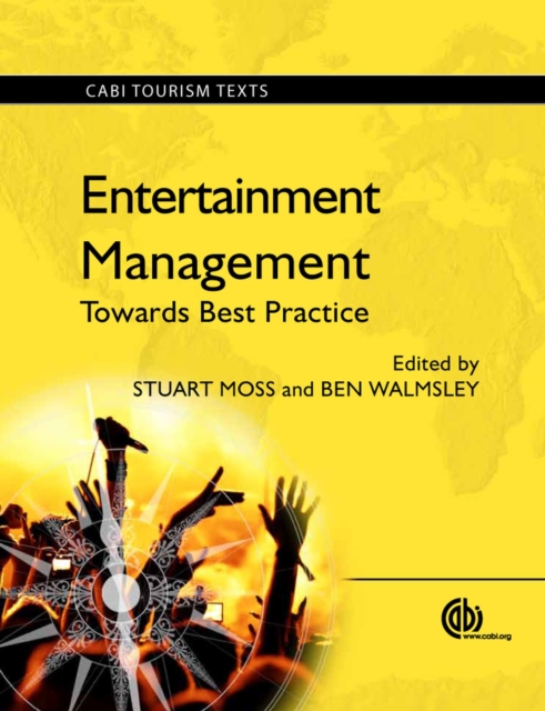 Entertainment Management : Towards Best Practice, Hardback Book