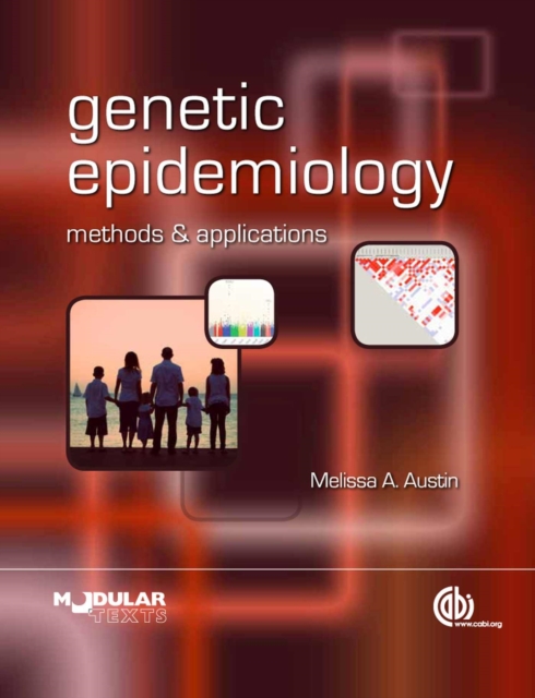 Genetic Epidemiology : Methods and Applications, Paperback / softback Book