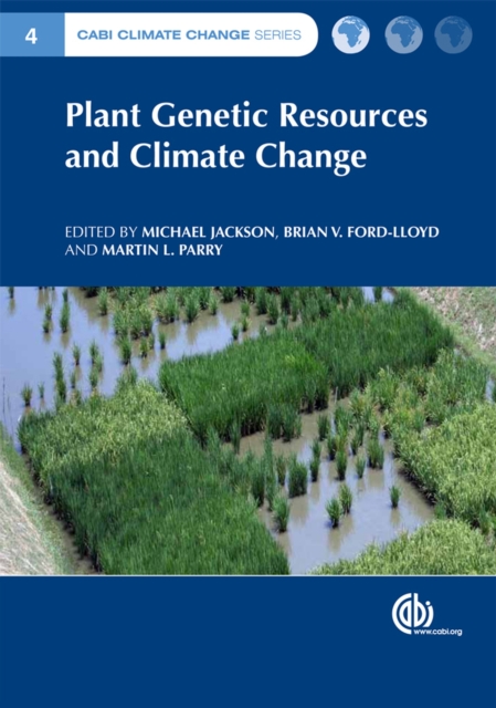 Plant Genetic Resources and Climate Change, Hardback Book