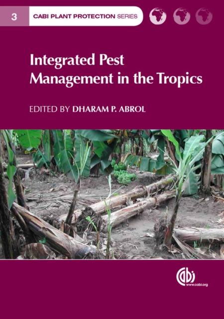 Integrated Pest Management in the Tropics, Hardback Book