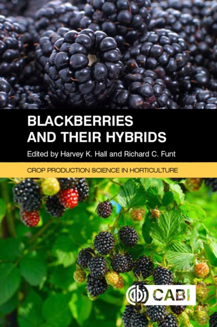 Blackberries and Their Hybrids, Paperback / softback Book