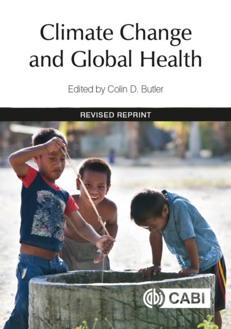 Climate Change and Global Health, Paperback / softback Book